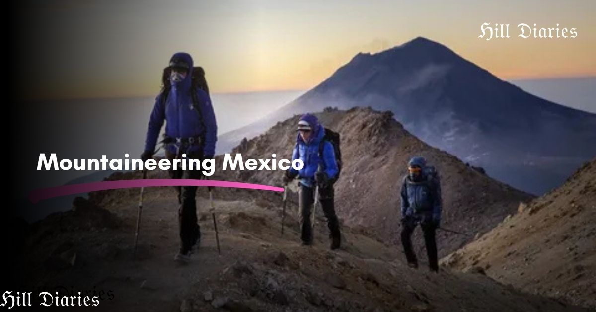 Mountaineering Mexico