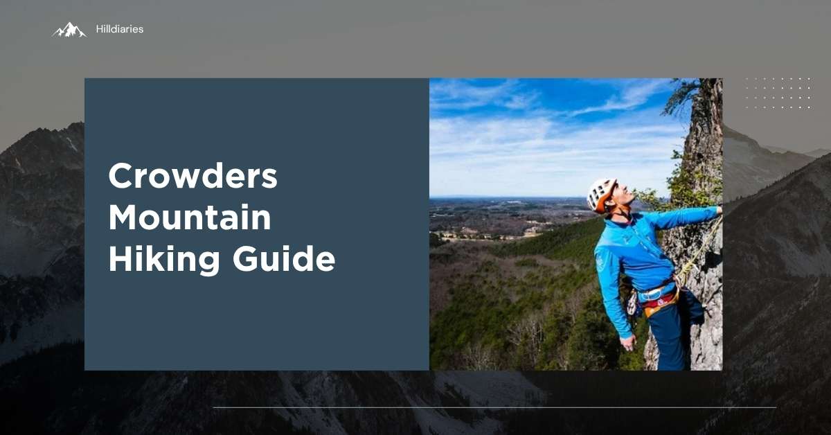 Crowders Mountain Hiking Guide